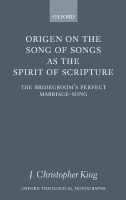 Origen on the Song of Songs As the Spirit of Scripture.pdf